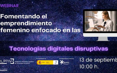 Mesa redonda: Fomentando el emprendimiento femenino en las tecnologías digitales disruptivas