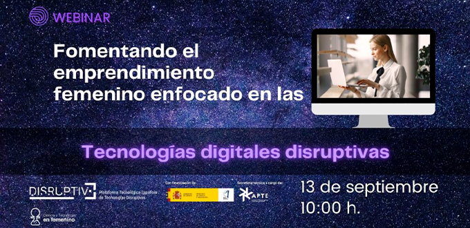 Mesa redonda: Fomentando el emprendimiento femenino en las tecnologías digitales disruptivas